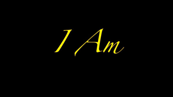 I AM